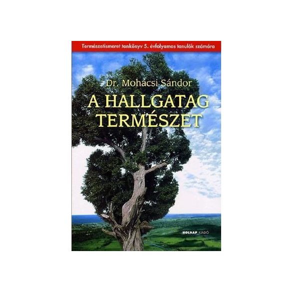 A hallgatag természet