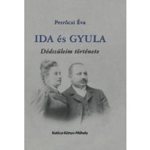 Ida és Gyula - dédszüleim története