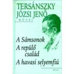 A Sámsonok - A repülő család - A havasi selyemfiú