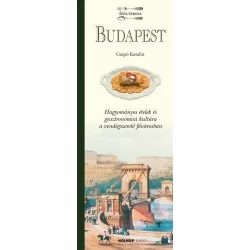 Budapest - Ízek városa