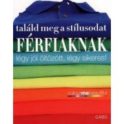Találd meg a stílusodat - Férfiaknak