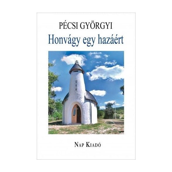 Honvágy egy hazáért