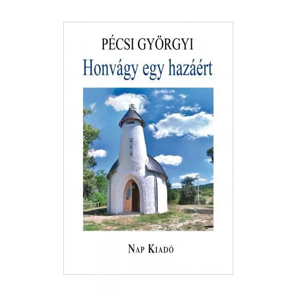 Honvágy egy hazáért