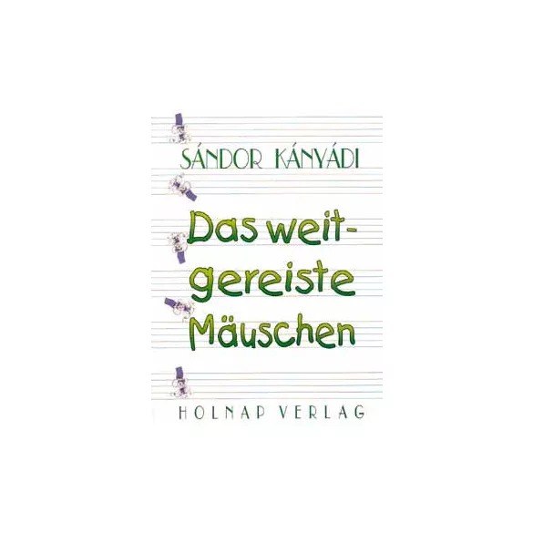 Das weitgereiste Mauschen