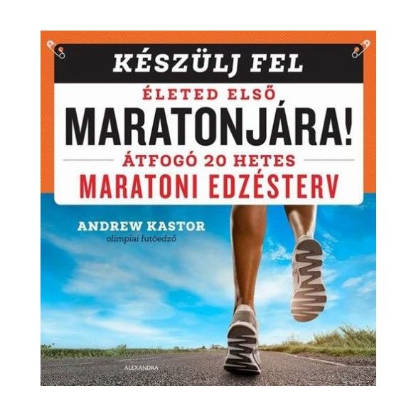 Készülj fel életed első maratonjára!