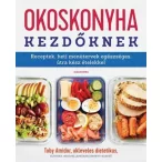 Okoskonyha kezdőknek