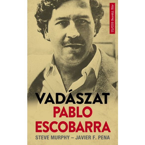 Vadászat Pablo Escobarra