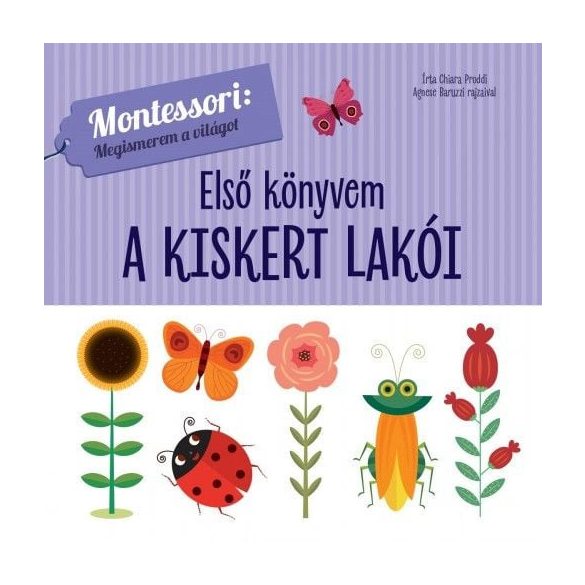 Első könyvem - A kiskert lakói