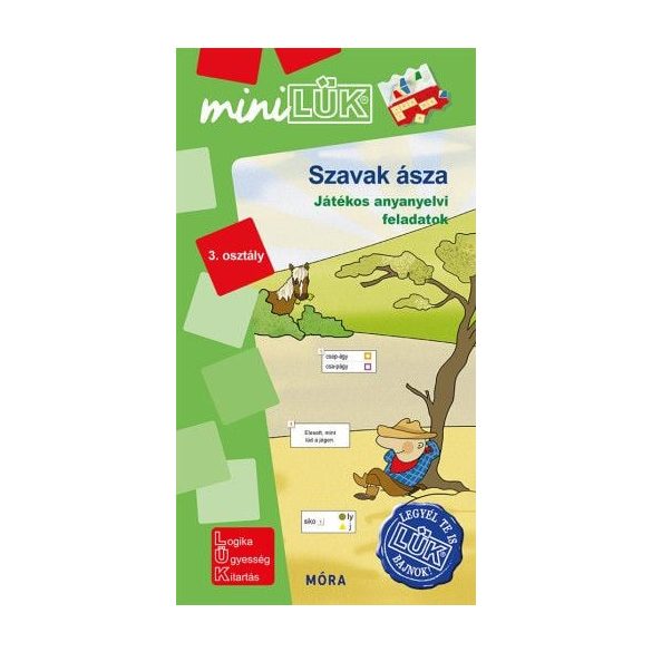 Szavak ásza - Játékos anyanyelvi feladatok 3. osztály - MiniLük