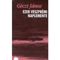 Ezer veszprémi naplemente - Versek (1993-1998)