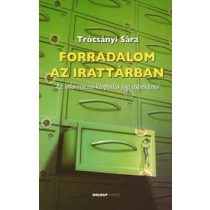 Forradalom az irattárban