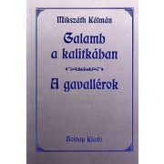 Galamb a kalitkában - A Gavallérok