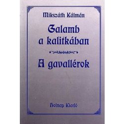 Galamb a kalitkában - A Gavallérok