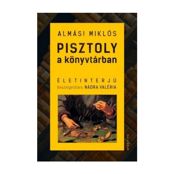 Pisztoly a könyvtárban - Életinterjú