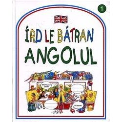 Írd le bátran angolul!