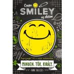 Csupa SMILEY? az életem. Minden.Tök.Király.