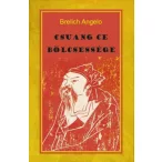 Csuang Ce bölcsessége