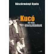 Kucó és más életszilánkok