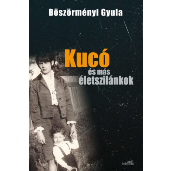 Kucó és más életszilánkok