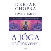   A jóga hét törvénye - A test, az elme és a szellem egybefonódása