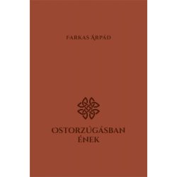 Ostorzúgásban ének