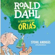A barátságos óriás - Hangoskönyv
