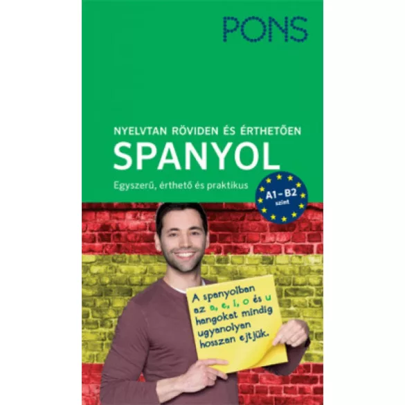 PONS Nyelvtan röviden és érthetően - Spanyol - A1-B2 szint