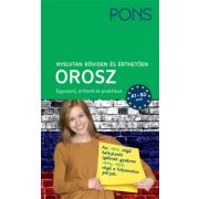 PONS Nyelvtan röviden és érthetően - Orosz - A1-B2 szint