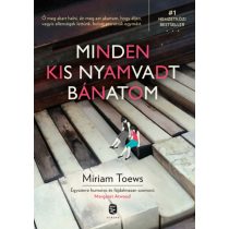 Minden kis nyamvadt bánatom