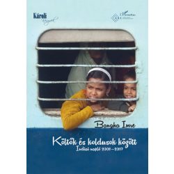Költők és koldusok között - Indiai napló 2001-2017
