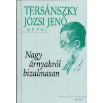 Nagy árnyakról bizalmasan