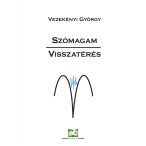 Szómagam - Visszatérés
