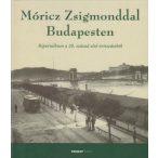 Móricz Zsigmonddal Budapesten