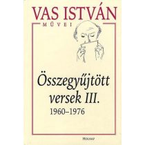 Összegyűjtött versek III. - 1960-1976