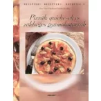 Pizzák, quiche-ek és zöldséges gyümölcstorták