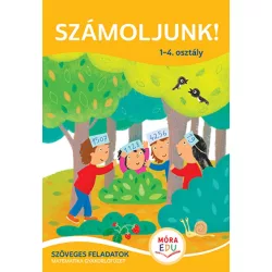 Számoljunk! - Szöveges feladatok 1–4. osztály