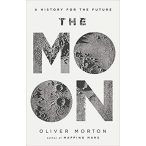 The Moon - A History for the Future