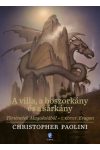 A villa, a boszorkány és a sárkány - Történetek Alagaësiából - I. kötet: Eragon