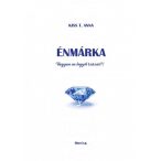Énmárka - Hogyan ne legyél százas?!
