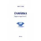 Énmárka - Hogyan ne legyél százas?!