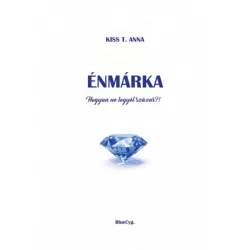 Énmárka - Hogyan ne legyél százas?!