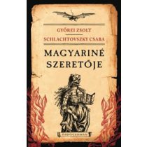 Magyariné szeretője (Ördögromán