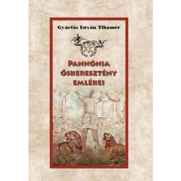 Pannónia őskeresztény emlékei