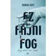 Ez fájni fog - Egy fiatal orvos naplója