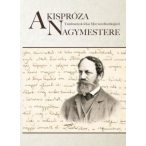   A kispróza nagymestere - Tanulmányok Jókai Mór novellisztikájáról