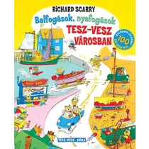 Balfogások nyafogások Tesz-vesz városban
