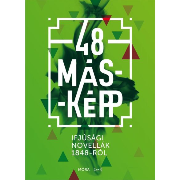 48 másképp - Ifjúsági novellák a múltból