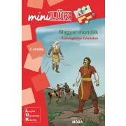   Magyar mondák - Szövegértési feladatok - MiniLÜK - Móra EDU