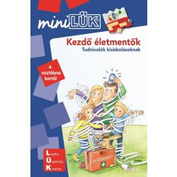   Kezdő életmentők - Tudnivalók kisiskolásoknak - MiniLÜK - Móra EDU