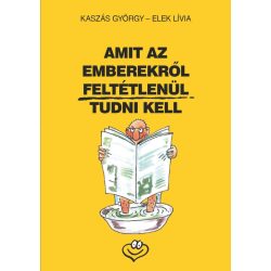 Amit az emberekről feltétlenül tudni kell